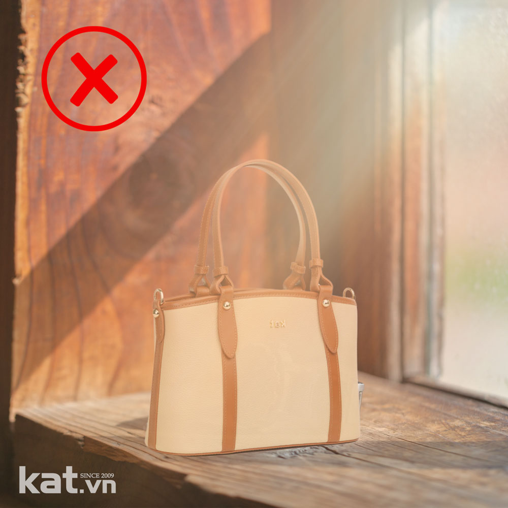Tránh đặt túi ở nơi có ánh sáng mặt trời trực tiếp trong thời gian dài